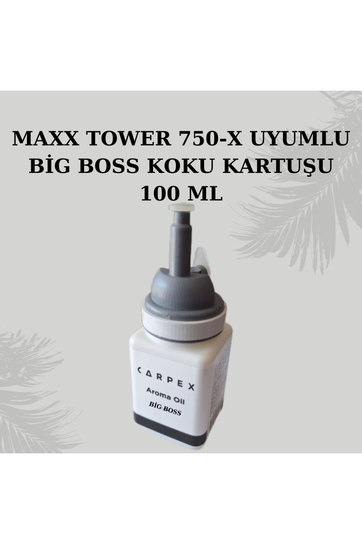CARPEX BİG BOSS Maxx Tower 750-X Koku Kartuşu 100 ML